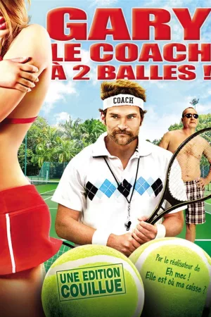 Jaquette : Balls Out: Gary the Tennis Coach