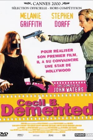 Jaquette : Cecil B. Demented