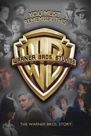 Jaquette : You Must Remember This: The Warner Bros. Story