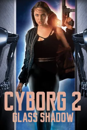 Jaquette : Cyborg 2 : Glass Shadow