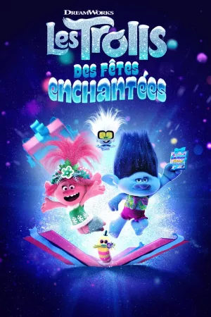 Jaquette : Les Trolls: Des Fêtes Enchantées