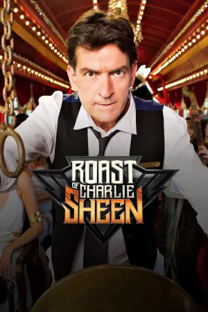 Jaquette : Comedy Central Roast of Charlie Sheen