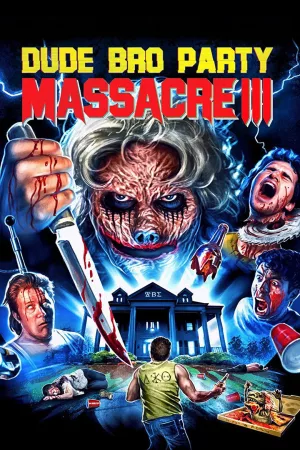 Jaquette : Dude Bro Party Massacre III
