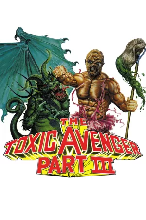 Jaquette : The Toxic Avenger 3