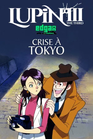 Jaquette : Lupin III : Tokyo crisis