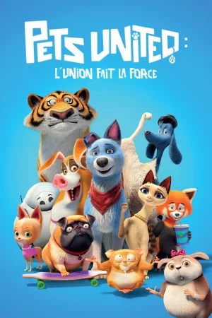 Jaquette : Pets United : L'union fait la force