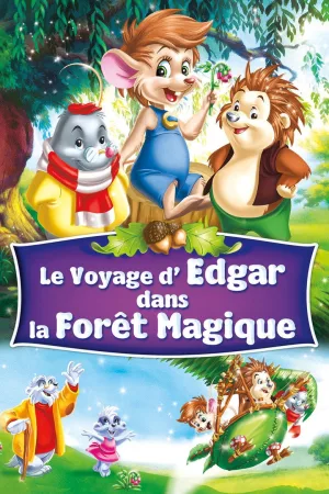 Jaquette : Le Voyage d'Edgar dans la forêt magique