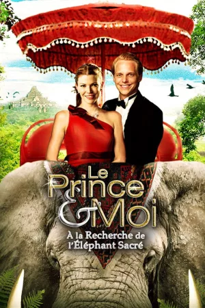 Jaquette : Le Prince et moi 4 : A la recherche de l'éléphant sacré