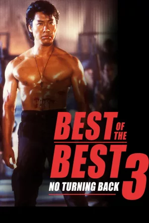 Jaquette : Best of the Best 3 : No Turning Back