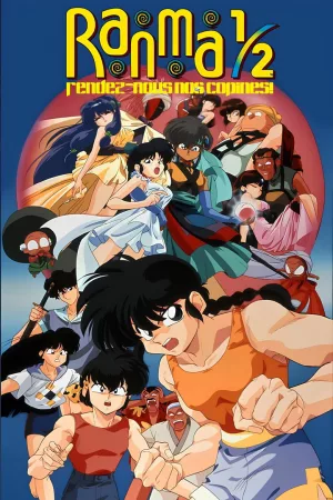 Jaquette : Ranma ½ - Rendez-nous nos copines !