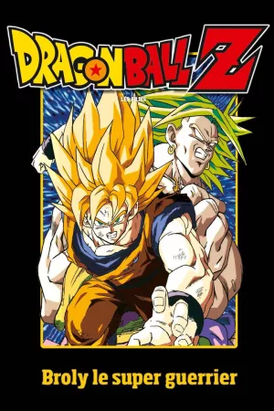 Jaquette : Dragon Ball Z - Broly le super guerrier