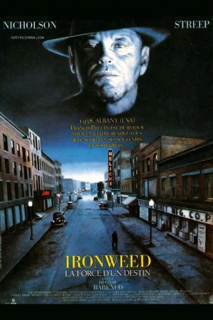 Jaquette : Ironweed : La force du destin