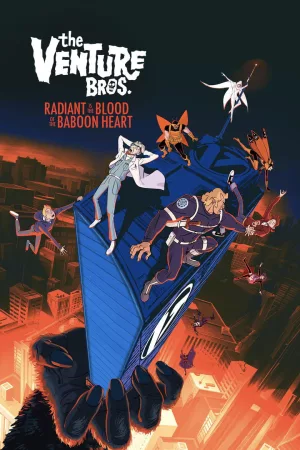 Jaquette : The Venture Bros.: Radiant is the Blood of the Baboon Heart
