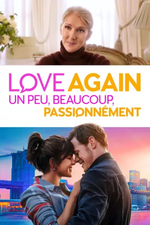 Jaquette : Love Again : Un peu, beaucoup, passionnément