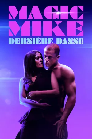 Jaquette : Magic Mike : Dernière Danse