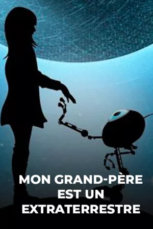 Jaquette : Mon grand-père est un extraterrestre