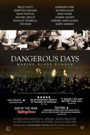 Jaquette : Dangerous Days : Making Blade Runner