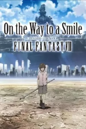 Jaquette : Final Fantasy VII : On the Way to a Smile - Episode : Denzel