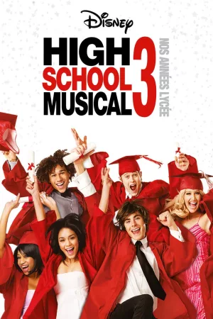 Jaquette : High School Musical 3 : Nos années lycée