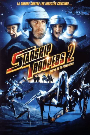 Jaquette : Starship Troopers 2 : Héros de la Fédération