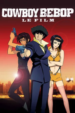 Jaquette : Cowboy Bebop, le film