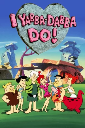Jaquette : I Yabba Dabba Do!