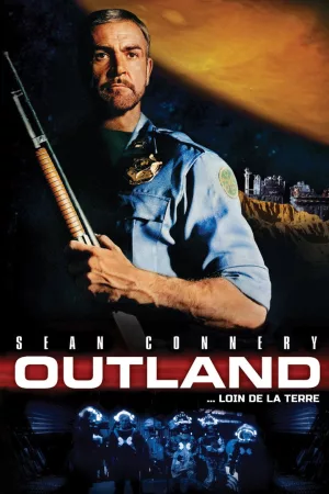 Jaquette : Outland… Loin de la Terre