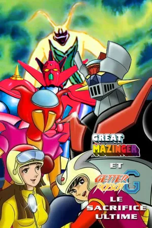 Jaquette : Great Mazinger et Getter Robot G – Le Sacrifice Ultime