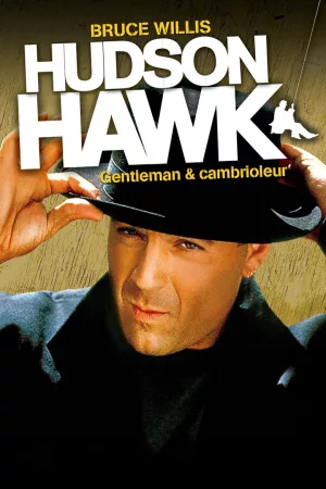 Jaquette : Hudson Hawk, Gentleman et Cambrioleur