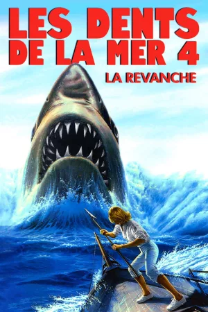 Jaquette : Les Dents de la mer 4 : La Revanche