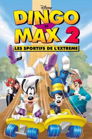 Jaquette : Dingo et Max 2 : Les Sportifs de l'extrême