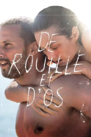 Jaquette : De rouille et d'os