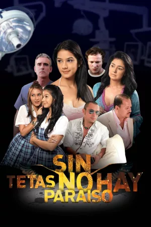 Jaquette : Sin tetas no hay paraíso