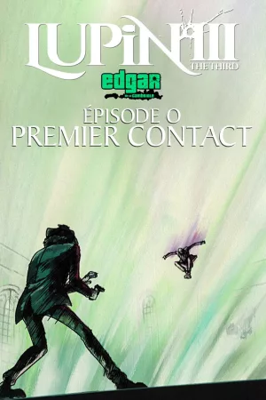 Jaquette : Edgar de la Cambriole : Episode 0 - First Contact