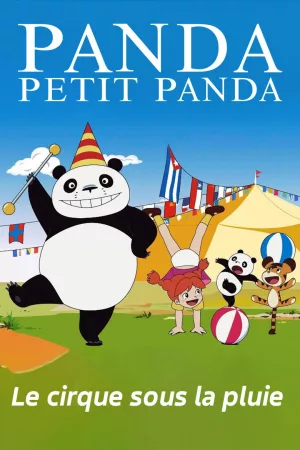 Jaquette : Panda Petit Panda : Le Cirque sous la pluie