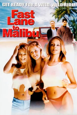 Jaquette : Fast Lane to Malibu