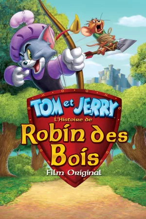 Jaquette : Tom et Jerry : L'histoire de Robin des Bois