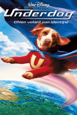 Jaquette : Underdog, chien volant non identifié