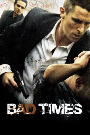Jaquette : Bad Times