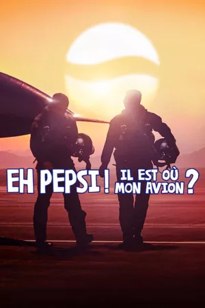 Jaquette : Eh Pepsi ! Il est où mon avion ?