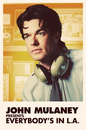 Jaquette : John Mulaney Presents: Everybody’s in L.A.