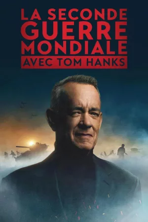 Jaquette : La Seconde Guerre Mondiale avec Tom Hanks