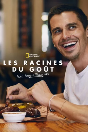 Jaquette : Les racines du goût avec Antoni Porowski