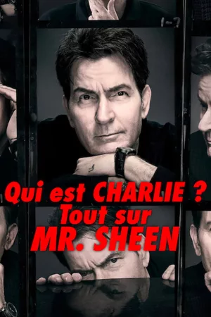 Jaquette : Qui est Charlie ? Tout sur Mr. Sheen