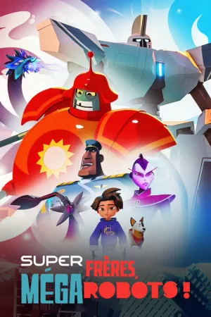 Jaquette : Super frères, mégarobots !