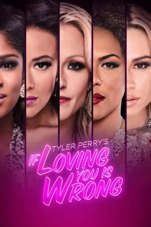 Jaquette : Tyler Perry's If Loving You Is Wrong
